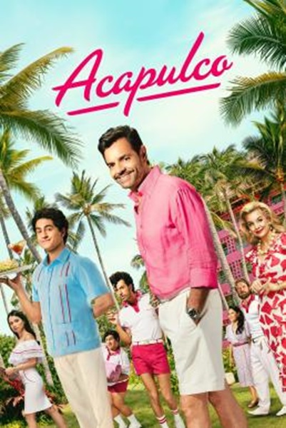 Acapulco Season 3 (2024)  ซับไทย Ep1-10จบ