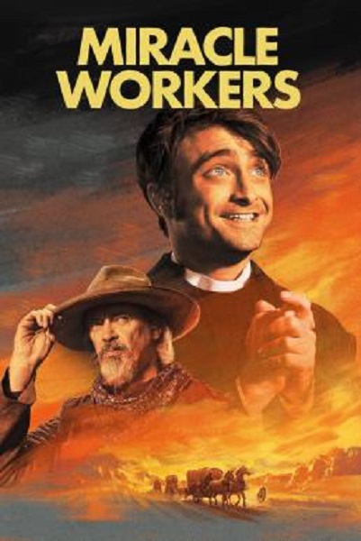 Miracle Workers Season 3 (2021) ซับไทย Ep1-10 จบ