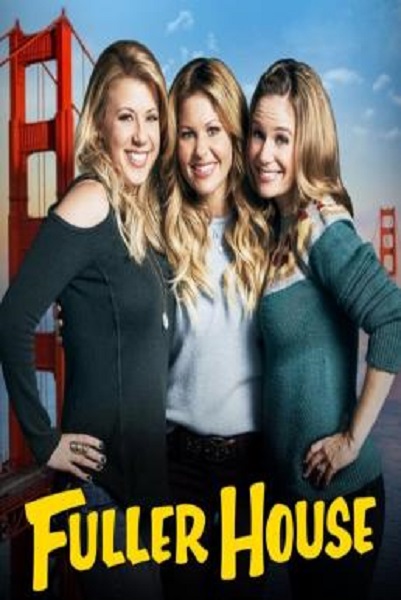 Fuller House Season 1 (2016) ซับไทย Ep1-13 จบ