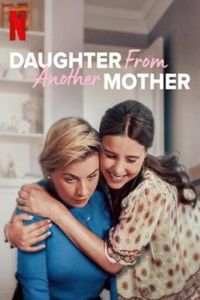 Daughter From Another Mother : ลูกคนละแม่ Season 2 (2021) ซับไทย Ep 1-8 จบ