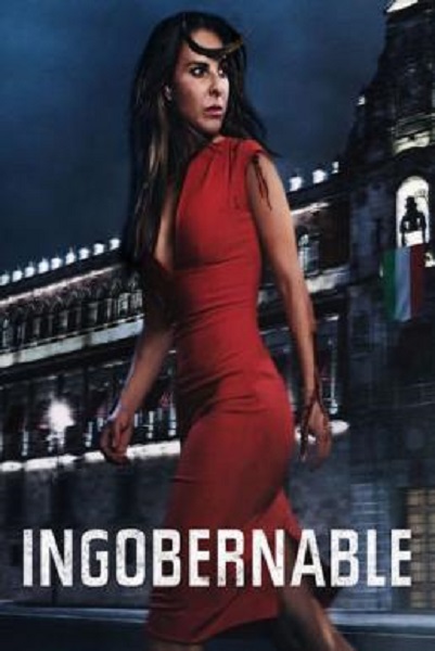 Ingobernable Season 1 ซับไทย Ep1-15 จบ