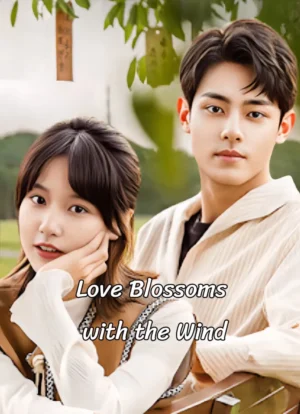 Love Blossoms with the Wind ซับไทย Ep.1-18 (จบ)