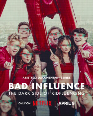 Bad Influence The Dark Side of Kidfluencing ด้านมืดของอินฟลูเอนเซอร์เด็ก ซับไทย Ep.1-3 (จบ)