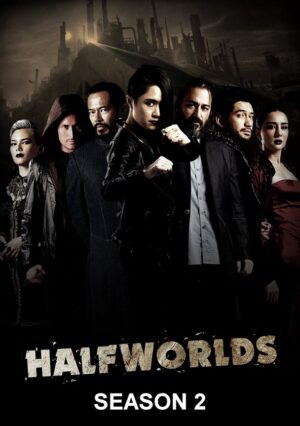 Halfworlds Season 2 ฮาล์ฟเวิลด์ส ซีซั่น 2 พากย์ไทย Ep.1-8 (จบ)