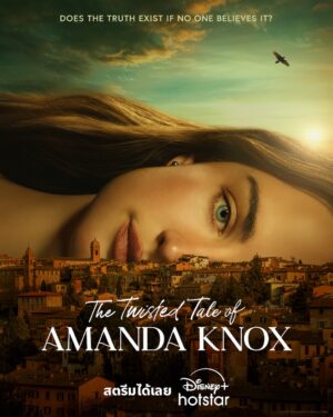 The Twisted Tale of Amanda Knox ซับไทย Ep.1-8 (จบ)