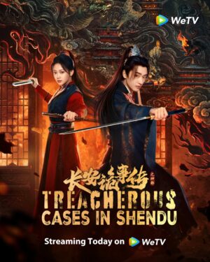 Treacherous Cases in Shendu อาถรรพ์รักแห่งฉางอัน ซับไทย Ep.1-24 (จบ)