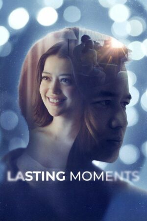 Lasting Moments ช่วงเวลาที่ตราตรึง ซับไทย