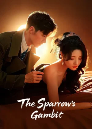 The Sparrow’s Gambit เพลิงแค้นนางพญา ซับไทย Ep.1-24