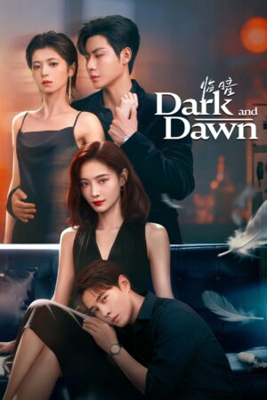 Dark And Dawn ชั่วขณะก่อนรัตติกาล Ep.1-24