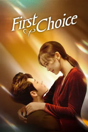 First Choice พากย์ไทย Ep.1-20