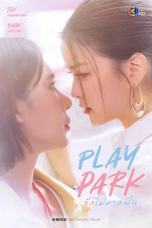 Play Park รักไม่คาดฝัน Ep.1-8