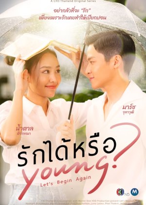 Let’s Begin Again รักได้หรือ Young Ep.1-19