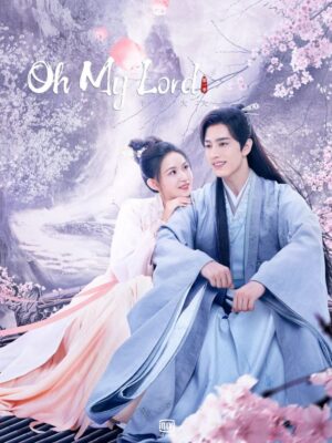 Oh My Lord ขันทีที่รัก Ep.1-15 (จบ)