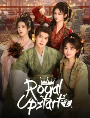Royal Upstart 2 ยอดเขยกำมะลอ Ep.1-26