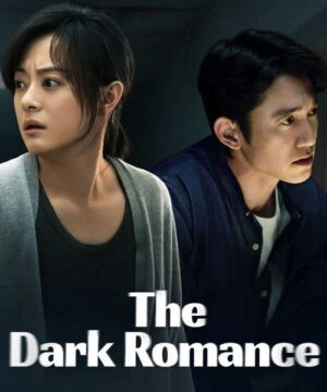 The Dark Romance ความสัมพันธ์อันตราย Ep.1-22