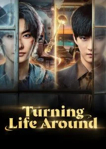 Turning Life Around Ep.1-30