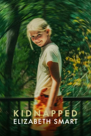 คดีลักพาตัว เอลิซาเบธ สมาร์ท (Kidnapped Elizabeth Smart)