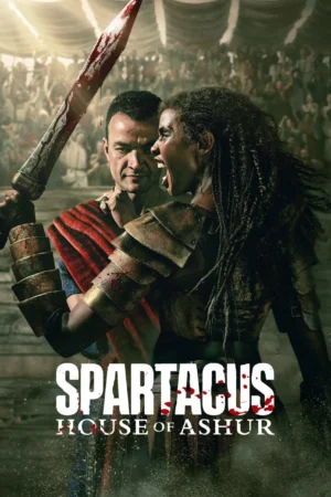 สปาร์ตาคัส ตระกูลอัชเชอร์ (Spartacus House of Ashur) EP.1-10