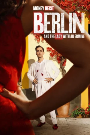 เบอร์ลินกับภาพเขียนของดาวินชี (Berlin And The Lady With An Ermine)