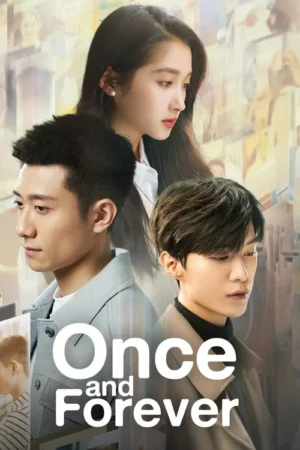 วันวาน (Once and Forever) EP.1-35