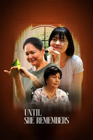 จนกว่าเธอจะจําได้ (Until She Remembers)
