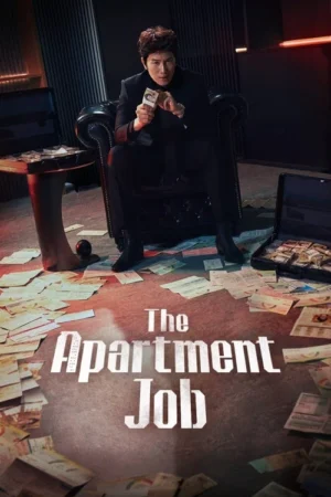 ท่านประธานกำมะลอ (The Apartment Job) EP.1-12