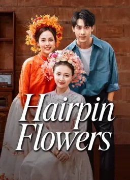 วาสนารักปิ่นบุปผา (Hairpin Flowers) EP.1-12